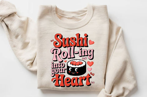 Sushi roll-ing into your heart Sublimation Design Sublimation Regulrcrative 