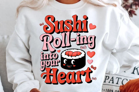 Sushi roll-ing into your heart Sublimation Design Sublimation Regulrcrative 