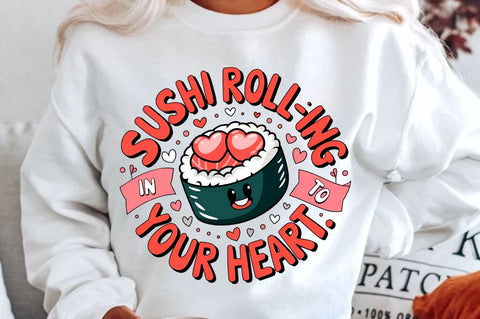 Sushi roll-ing into your heart Sublimation PNG Design Sublimation Regulrcrative 