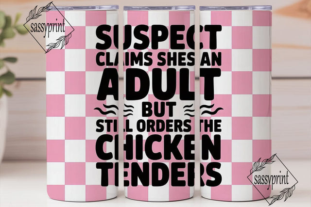Suspect Chicken Tenders 20oz Tumbler Sublimation sassyprint 