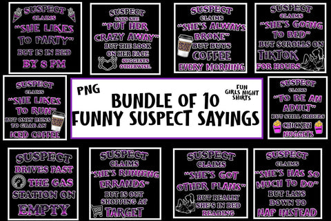Suspect Claims Funny Sayings Bundle, Funny shirt sayings Sublimation Willow Paige Farms 