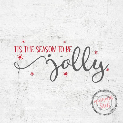 SVG File Tis The Season To Be Jolly Christmas svg Merry Christmas svg Farmhouse svg Digital Cut File SVG MaiamiiiSVG 