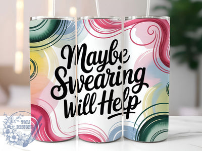 Swearing Helps 20oz Tumbler, Swearing Helps Wrap, Funny Sublimation Design, Sarcastic Quote PNG, Humor Tumbler Wrap, 20oz Tumbler Sublimation ToriDesigns 