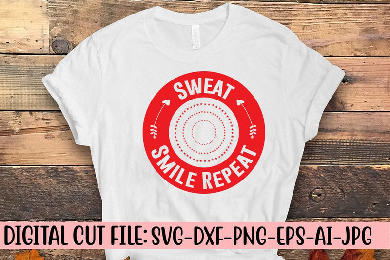 Sweat Smile Repeat SVG Syaman 