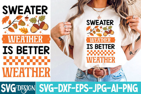 Sweater Weather is better Weather SVG Design,Sweater Weather is better Weather Sublimation Png SVG BlackCatsMedia 