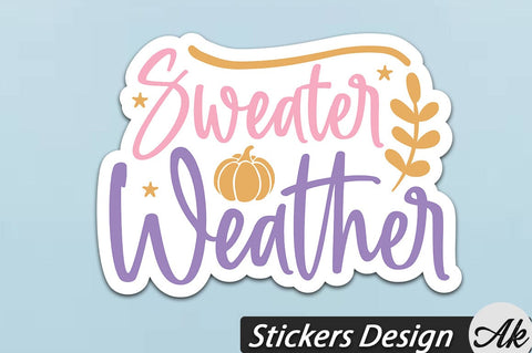 Sweater weather Stickers Design SVG akazaddesign 