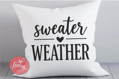 Sweater Weather SVG Cut File for Cricut & Silhouette | Cozy SVG So Fontsy VIP Design Shop 