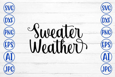 Sweater Weather SVG Cut File SVG Syaman 