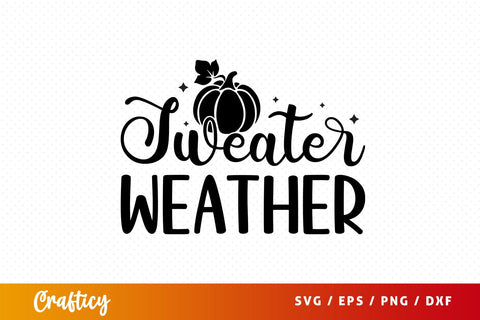 Sweater weather SVG Design SVG Designangry 