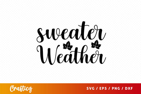 sweater weather Svg Design SVG Designangry 