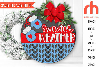 Sweater Weather SVG, Winter Mitten Door Sign, Xmas Hanger SVG RedHelgaArt 