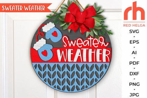 Sweater Weather SVG, Winter Mitten Door Sign, Xmas Hanger SVG RedHelgaArt 