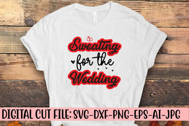 Sweating For The Wedding SVG Syaman 