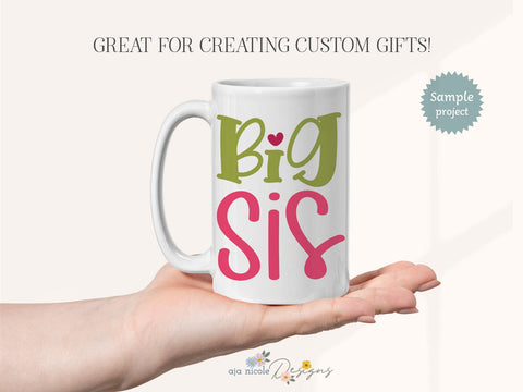 Sweet Big Sis SVG Cut File SVG Aja Nicole Designs 