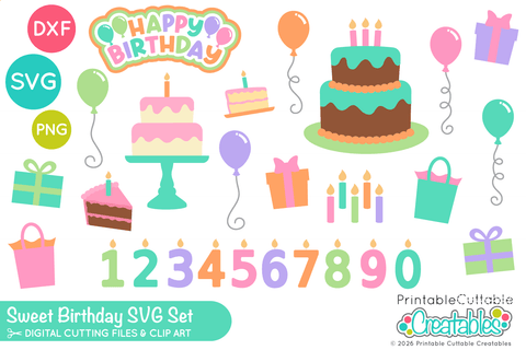 Sweet Birthday SVG Set SVG Printable Cuttable Creatables 