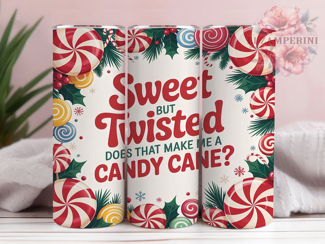 Sweet But Twisted Candy Cane Tumbler, Sweet But Twisted Wrap, 20Oz Skinny Tumbler, Funny Christmas Sublimation, Holiday Candy Design, Cute Christmas Tumbler, Festive Peppermint Wrap Sublimation Li Zamperini 