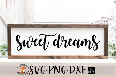 Sweet Dreams SVG File | Farmhouse Nursery SVG file SVG RedFoxDesignsUS 