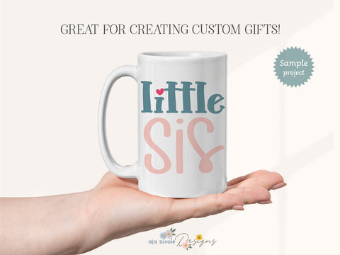 Sweet Little Sis SVG Cut File SVG Aja Nicole Designs 