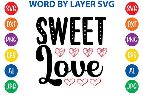 Sweet Love SVG DESIGN SVG Rafiqul20606 