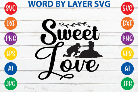Sweet Love SVG DESIGN SVG Rafiqul20606 