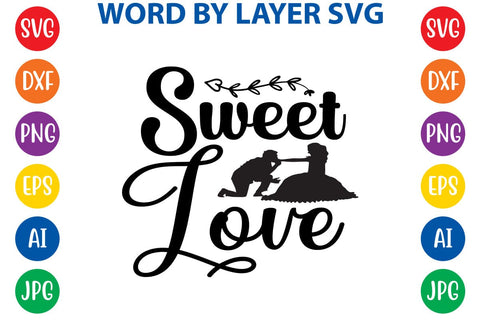 Sweet Love SVG DESIGN SVG Rafiqul20606 