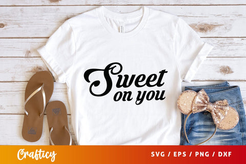 Sweet on you SVG Design SVG Designangry 