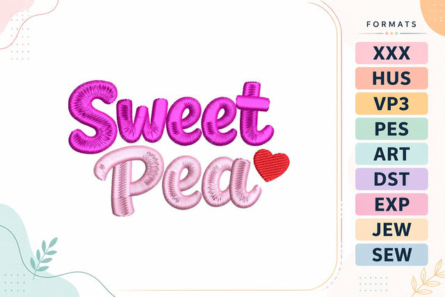 Sweet Pea | Cute Baby Quote Embroidery/Applique DESIGNS sg embroidery 