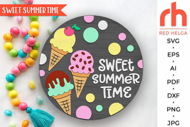 Sweet SummerTime SVG, Summer Door Sign, Ice Cream Cut File SVG RedHelgaArt 