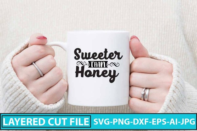 Sweeter Than Honey SVG Cut File SVG Syaman 