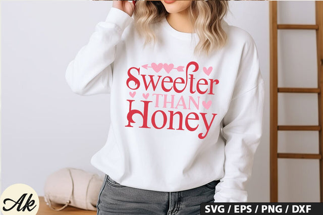Sweeter than honey SVG Design SVG akazaddesign 