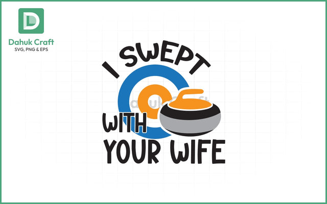 Swept With Your Wife SVG – Curling Fun Swept With Your Wife SVG PNG & EPS V27 SVG dahukdesign 