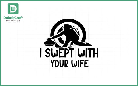 Swept With Your Wife SVG – Curling Fun Swept With Your Wife SVG PNG & EPS V29 SVG dahukdesign 