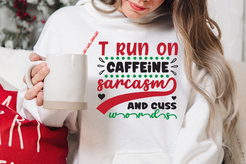 T run on caffeine sarcasm and cuss words SVG Angelina750 
