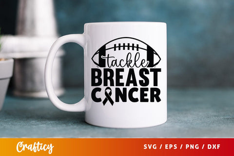 Tackle breast cancer SVG Design SVG Designangry 