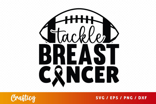 Tackle breast cancer SVG Design SVG Designangry 