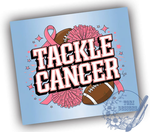 Tackle Cancer, Breast Cancer Awareness, Football Pink Out, 20oz Tumbler, Sublimation Design, Pink Ribbon, Sports Fundraiser, Cancer Support Sublimation ToriDesigns 