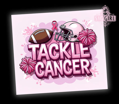 Tackle Cancer, Breast Cancer, Football Pink Out, 20oz Tumbler, PNG Sublimation, Cancer Awareness, Pink Ribbon, Sports Tumblers Sublimation SvggirlplusArt 