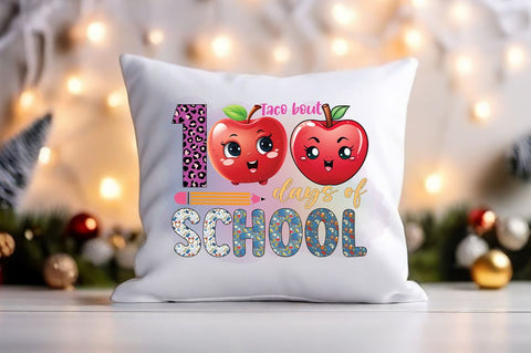 Taco bout 100 days of school PNG Design Sublimation Designangry 