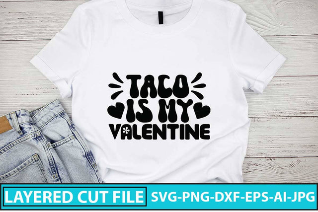 Taco is My Valentine SVG Design SVG Syaman 