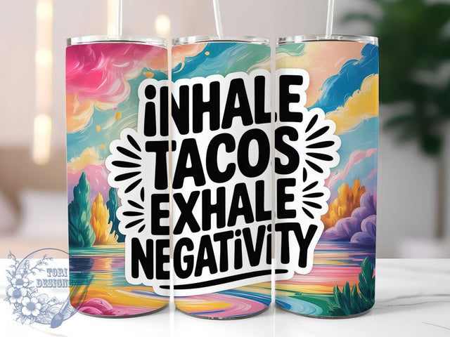 Taco Lover Funny 20oz Tumbler, Taco Lover Wrap, Funny Sublimation Design, Sarcastic Quote PNG, Humor Tumbler Wrap, 20oz Tumbler Sublimation ToriDesigns 