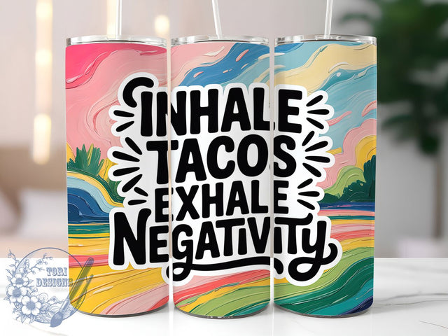 Taco Lover Funny 20oz Tumbler, Taco Lover Wrap, Funny Sublimation Design, Sarcastic Quote PNG, Humor Tumbler Wrap, 20oz Tumbler Sublimation ToriDesigns 