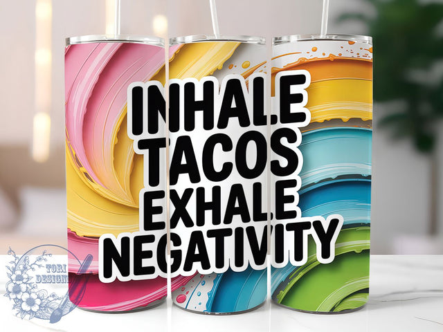Taco Lover Funny 20oz Tumbler, Taco Lover Wrap, Funny Sublimation Design, Sarcastic Quote PNG, Humor Tumbler Wrap, 20oz Tumbler Sublimation ToriDesigns 