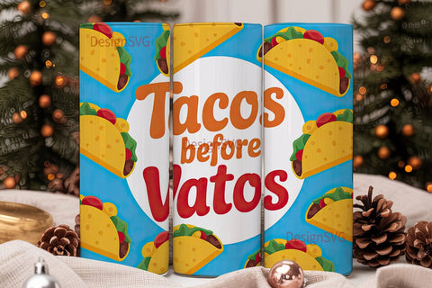 Tacos Before Vatos 20oz Tumbler Wrap Sublimation DesignSVG 