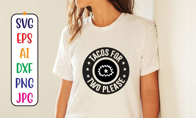 Tacos For Two Please SVG Syaman 