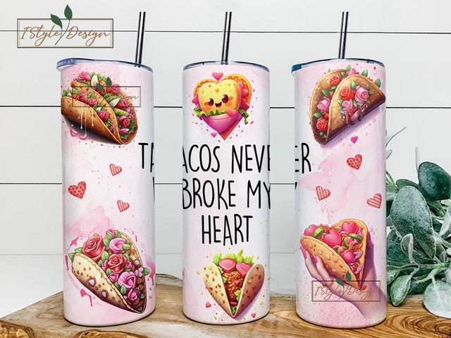 Tacos Never Broke My Heart Tumbler Wrap PNG 20 oz Skinny Tumbler Sublimation Design Instant Digital Download, Funny Valentines Day Wrap Sublimation iStyleDesign 