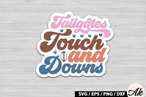 Tailgates touch and downs Retro Stickers SVG akazaddesign 