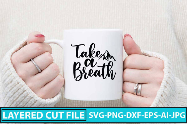 Take a Breath SVG Design SVG Syaman 