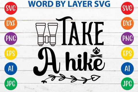 Take A Hike SVG DESIGN SVG Rafiqul20606 