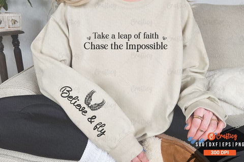 Take a leap of faith chase the impossible Sleeve SVG Design SVG Designangry 