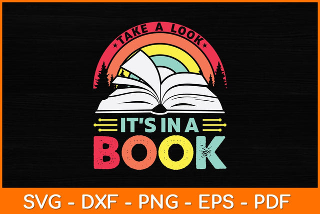 Take A Look It’s In A Book Reading Vintage Retro Rainbow Svg File SVG artprintfile 